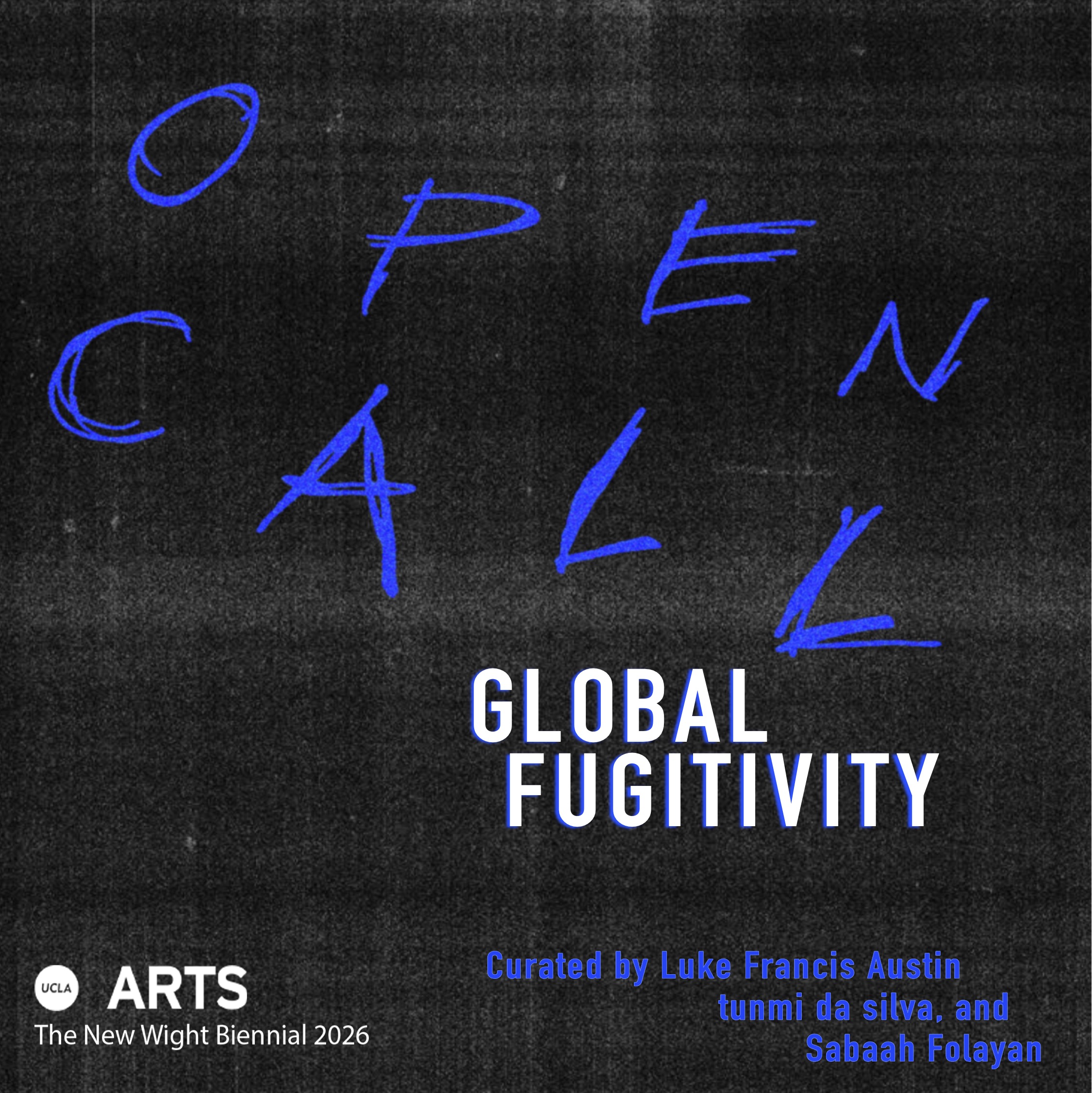 Global Fugitivity: UCLA New Wight International Biennial Exhibition 2026